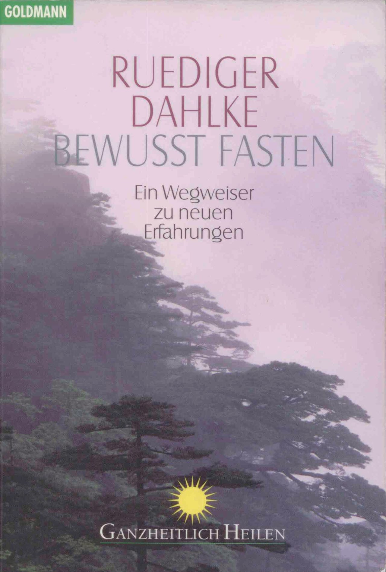 Buchcover: &bdquo;Bewusst Fasten&ldquo; von Ruediger Dahlke
