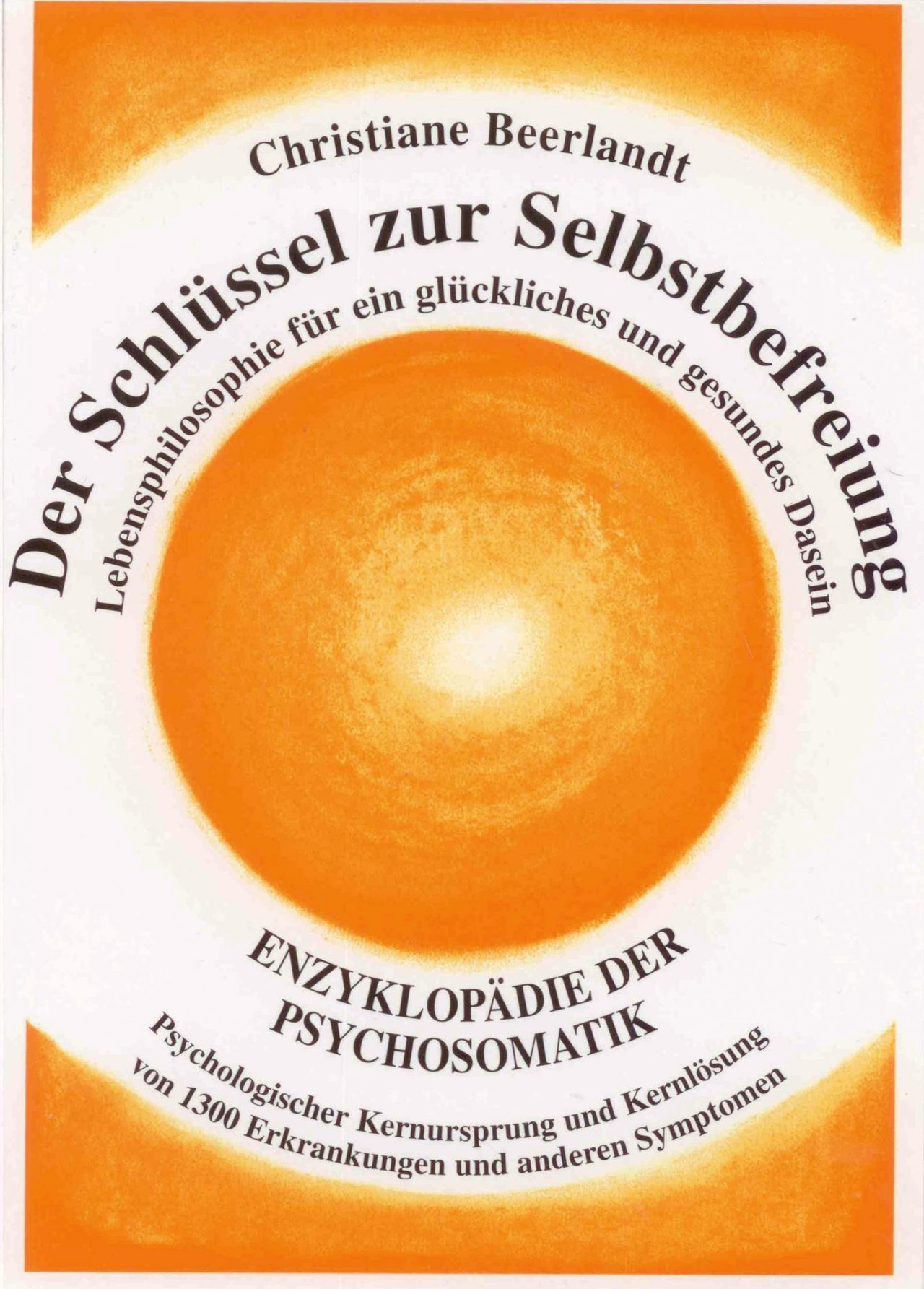 Buchcover: &bdquo;Der Schl&uuml;ssel zur Selbstbefreiung&ldquo; von Christiane Beerlandt